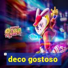 deco gostoso